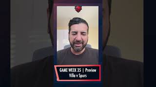 Game Week 35 - Villa v Spurs #premierleague #podcast #football #interview #soccer