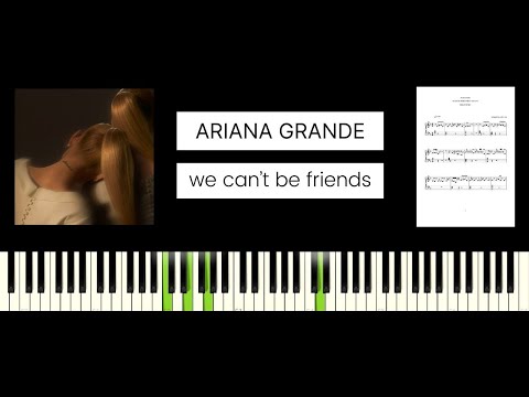 Ariana Grande - We Can't Be Friends Best Piano Tutorial x Cover
