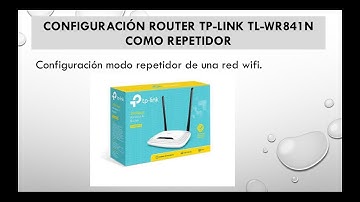 Configurar router tp link wr841n como repetidor wifi. Tp-link 841n repeater wifi. Repetidor wifi.