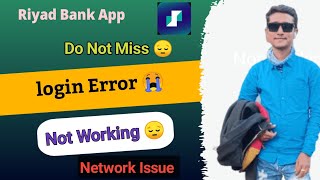 Fix Riyad Bank App Login Problem | Riyad Bank App Not Working | Riyad Bank Network Issue