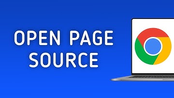 How to Open Chrome Page Source on PC