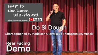 FREESTYLE / REAR FACING DEMO BEGINNER LINE DANCE - Do Si Dough Wealth