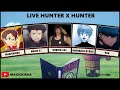 Live hunter x hunter avec nrick21 hunter404 phinfei ron725