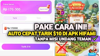 USE THIS METHOD! AUTO-FAST WITHDRAW $10 FREE WITH THE HiFAMI APK | HIFAMI GENERATES FREE FUNDS screenshot 5