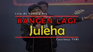 KANGEN LAGI [Juleha] Live At Kamera Ria (02-12-2014) Courtesy TVRI