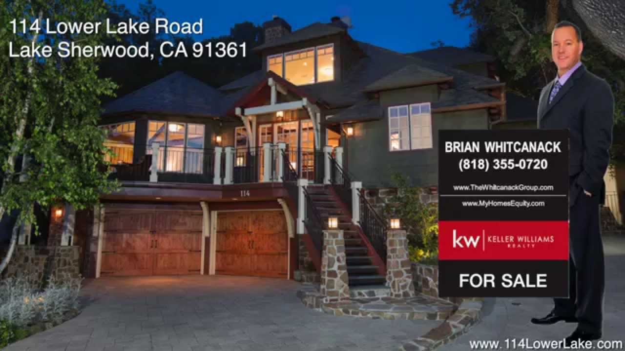 For Sale by Brian Whitcanack  114 Lower Lake Road Lake Sherwood, CA 91361