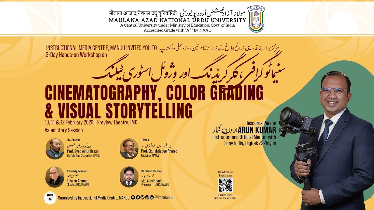 Cinematography, Colorgrading & Visualstorytelling | Workshop | Valedictory Session | IMC MANUU