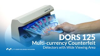 DORS 125 Multi-Currency Counterfeit Detector with Wide Viewing Area | PT Murni