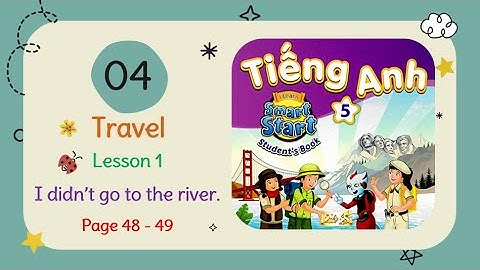 Smart Start 5 Unit 4 Lesson 1 didn