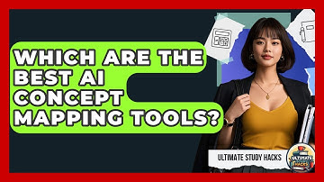 Which Are The Best AI Concept Mapping Tools? - Ultimate Study Hacks