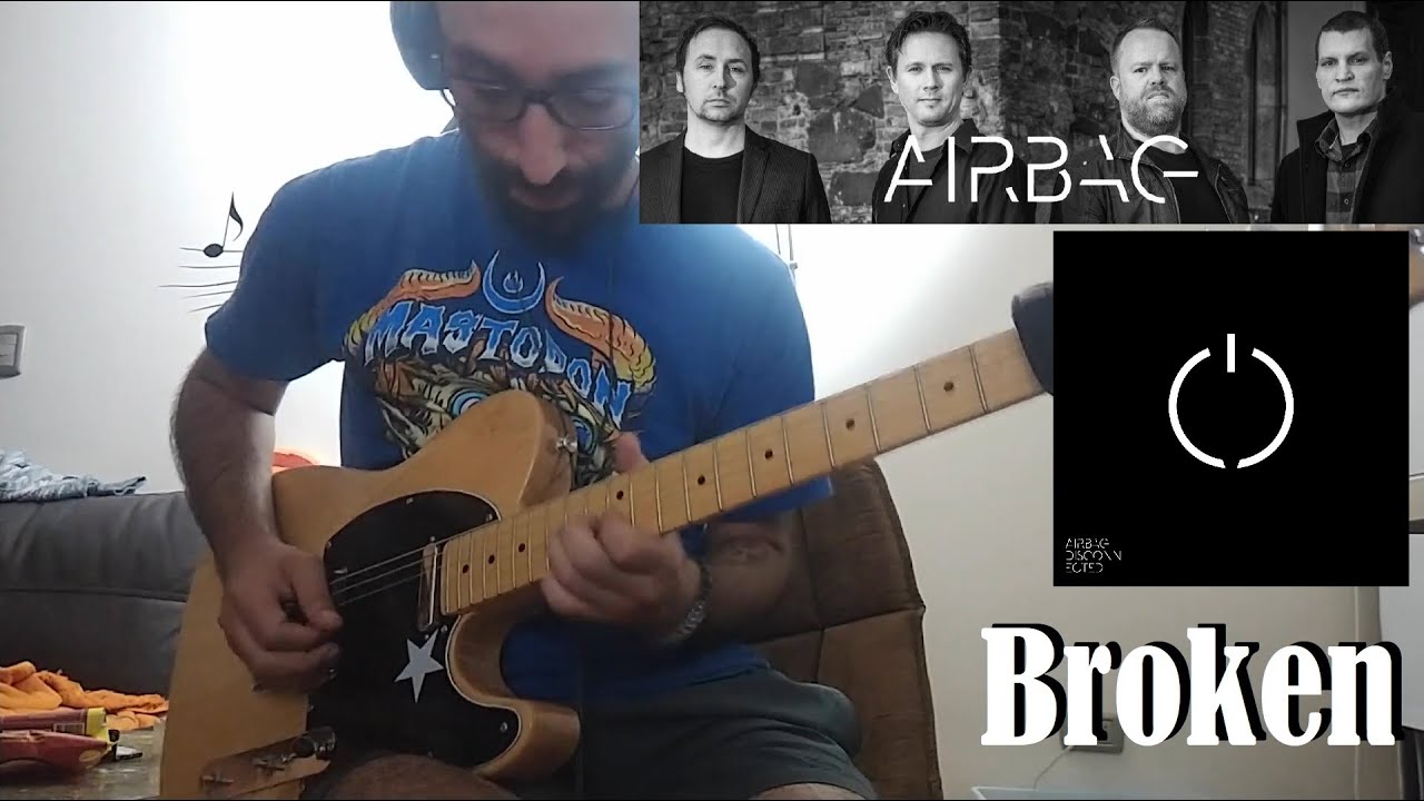 Airbag - Broken (Cover)