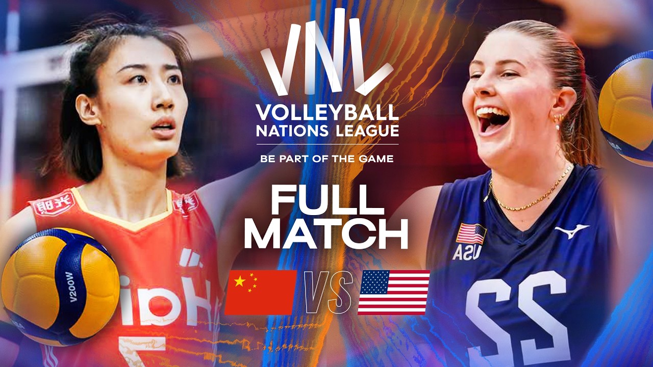China π¨π³ vs. USA πΊπΈ | VNL 2025 - Full Match | Week 3