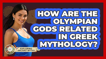 How Are The Olympian Gods Related In Greek Mythology? - Exploring Ancient Myths