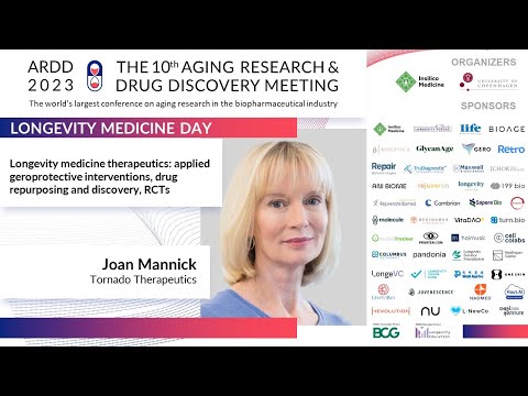 Joan Mannick at ARDD2023 - Longevity Medicine Day: Longevity medicine therapeutics applied gero...