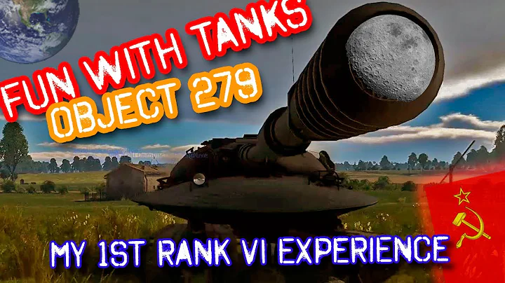 Fun with tanks - My 1st Rank VI Experience with Object 279 (War Thunder)