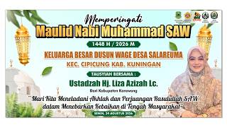 Maulid Nabi MUHAMMAD SAW Bersama (Ustadzah H.Liza Azizah LC.) LIVE SALAREUMA