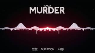 Soulji - Murder