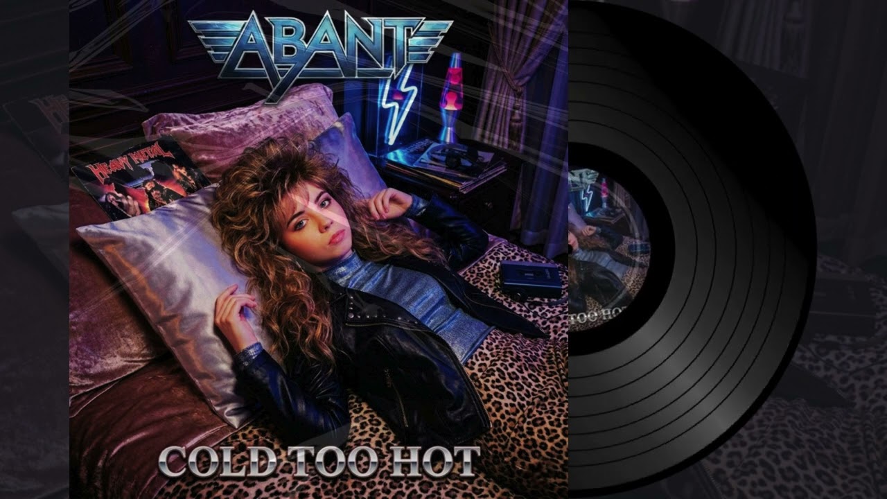 ABANT – Cold Too Hot (Official Audio) | 90s Heavy Metal / Hard Rock #80smetal #glammetal