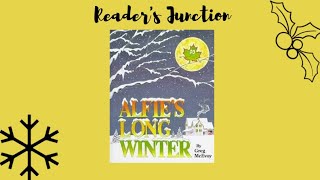Readers Junction Read Aloud - Alfies Long Winter By Greg Mcevoy