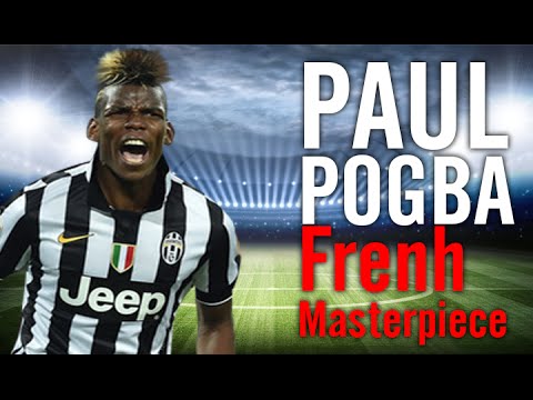 Paul Pogba • Fransız Efsane