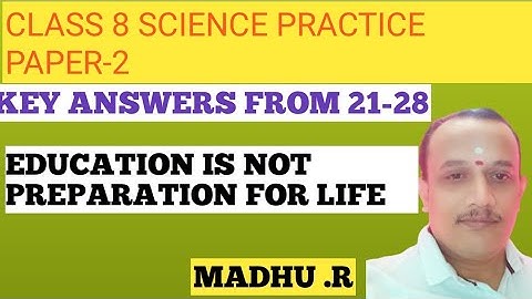CLASS 8 SCIENCE PRACTICE PAPER 2 KEY ANSWERS FROM 21-28