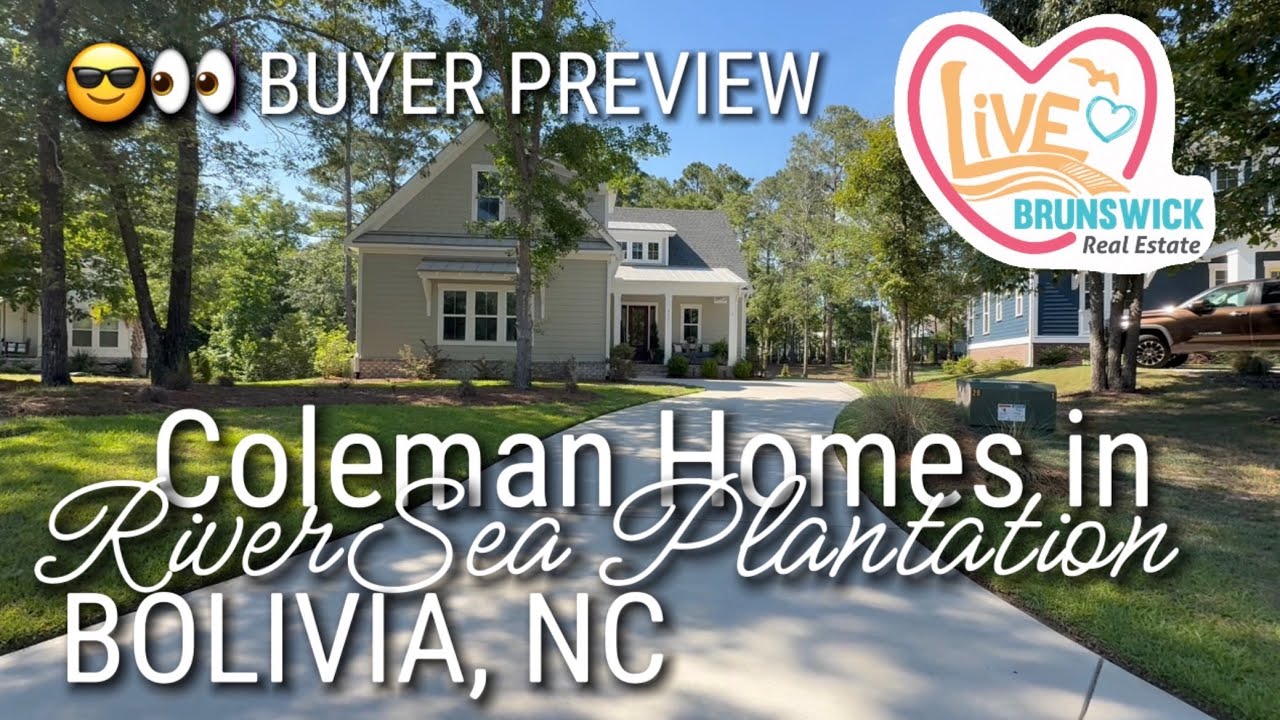 Coleman Homes Resale 😎 RiverSea Plantation 😍 Bolivia NC