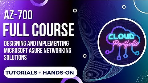 AZ-700 Full Course (With Tutorial and Labs)