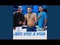 NÓS VIVE A VIDA