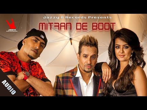 Jazzy B - Dr. Zeus | Mitran De Boot | Kaur B | Audio | Latest Punjabi Songs | Jazzy B Records
