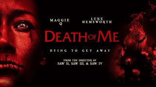 Death of Me': Maggie Q no trailer do novo terror do diretor de