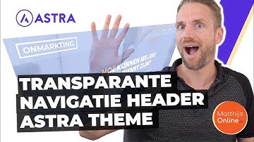 Transparante navigatie header maken met het Astra theme