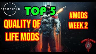 Starfield - TOP 5 QUALITY OF LIFE Mods