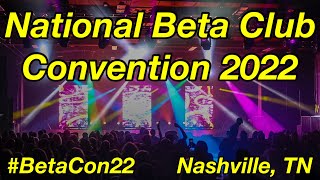 National Beta Club Convention 2022 | Nashville, TN