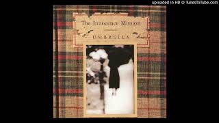 Video thumbnail of "The Innocence Mission - Umbrella - 7 - Beginning The World"