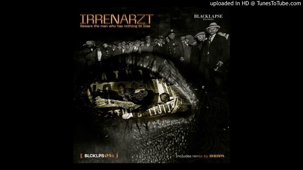 IRRENARZT - Sentimental Psychosis (Original Mix)
