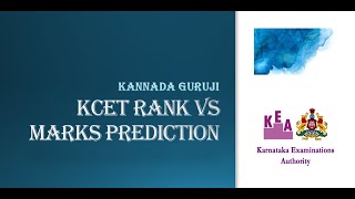 KCET 2024 Marks Vs Rank Prediction | KEA | @KannadaGuruji