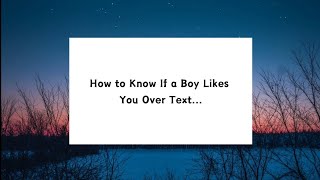 How to Know If a Boy Likes You Over Text... #shorts #psychologyfacts #trending