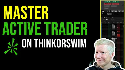 Master ThinkorSwim (ToS) Active Trader Window | ThinkorSwim Tutorial