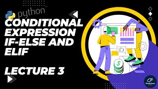 Conditional Expressions | Lecture 3 | Python for Data Science 2024 | (get placed)