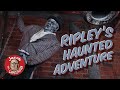 Ripley's Haunted Adventure - San Antonio, TX