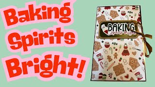 ✨Baking Spirits Bright✨ - Recipe Book and Mini Album in One! Wealth
