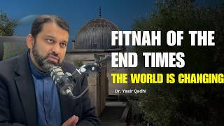 Fitnah & Foresight: The Signs Muslims Must Not Ignore | Dr. Yasir Qadhi