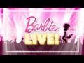 Barbie live