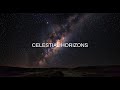 Celestial Horizons - ambient music