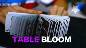 Cardistry Tutorial || Bloom || Table Version