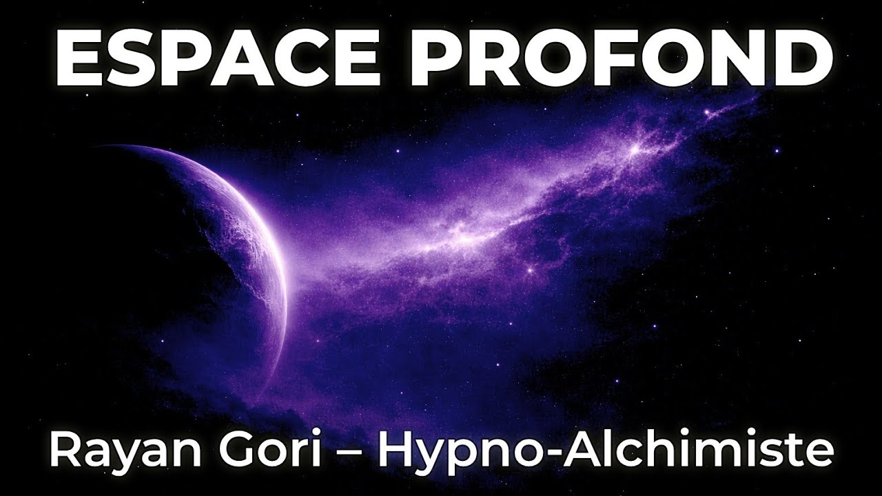 Espace Profond | Synthwave pour états modifiés de conscience | Rayan Gori • Hypno-Alchimiste