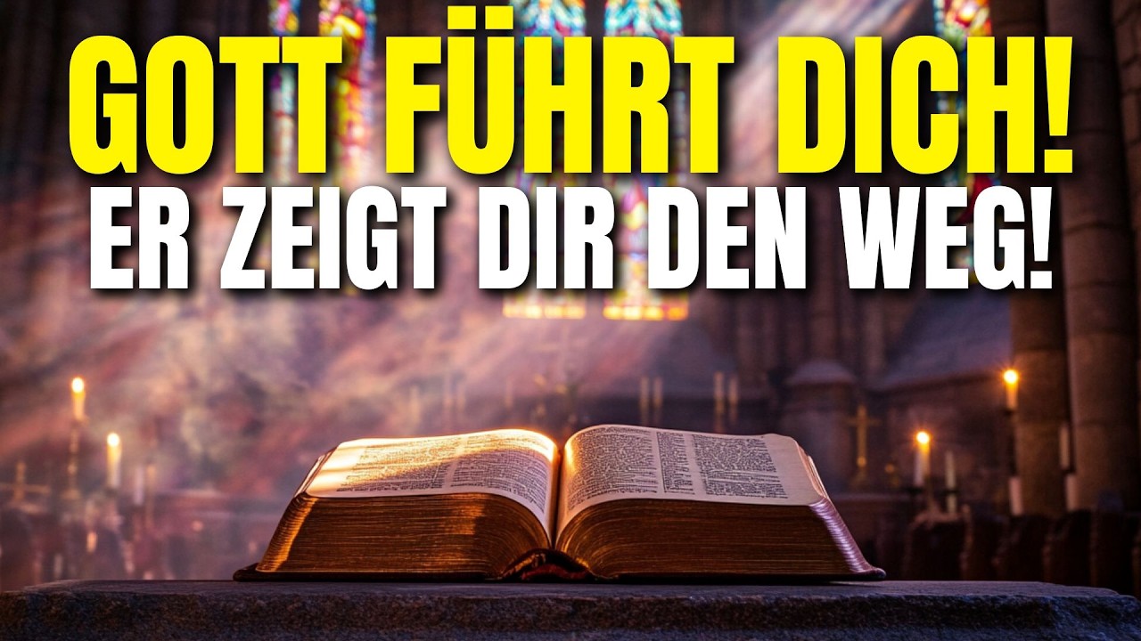 Gottes Führung im Alltag: So erkennst du Seine Zeichen!