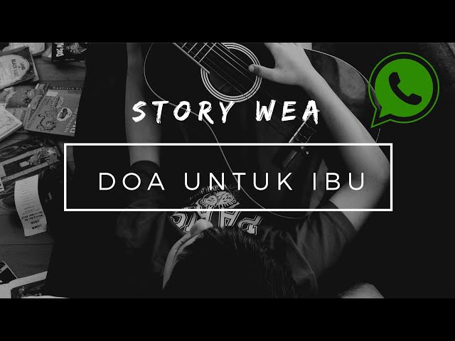 Story WA Doa Untuk Ibu class=