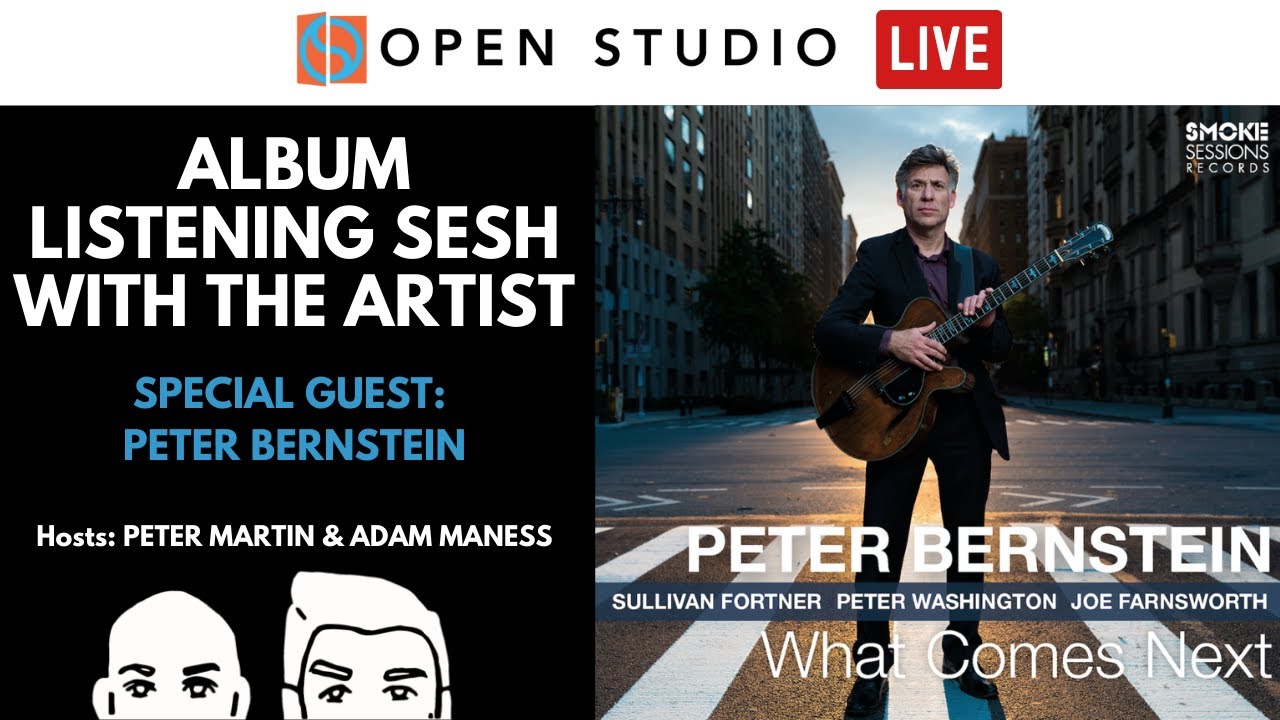PETER BERNSTEIN | LIVE Album Listening Sesh with the artist!