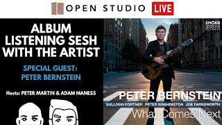 PETER BERNSTEIN | LIVE Album Listening Sesh with the artist!